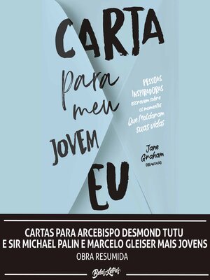 cover image of Cartas para Arcebispo Desmond Tutu e Sir Michael Palin e Marcelo Gleiser mais jovens